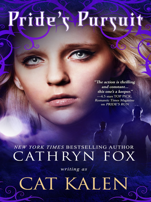 Title details for Pride's Pursuit by Cathryn Fox writing as Cat Kalen - Available